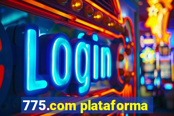 775.com plataforma